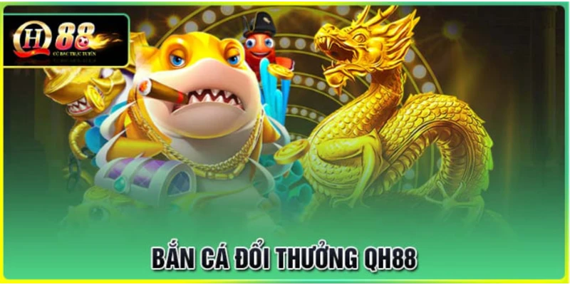 ban-ca-qh88-chinh-phuc-dai-duong-hap-dan