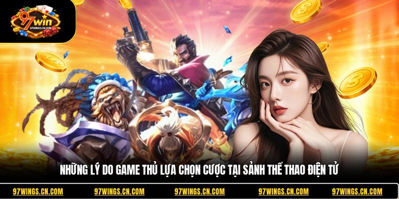 nhung-ly-do-game-thu-lua-chon-cuoc-tai-sanh-the-thao-dien-tu